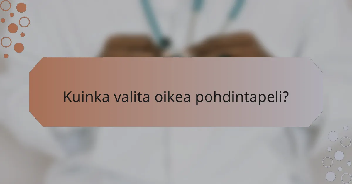 Kuinka valita oikea pohdintapeli?